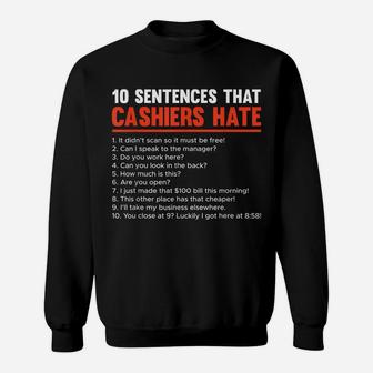 Retail Worker Funny 10 Sentences Cashier Sweatshirt | Crazezy AU