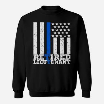 Retired Lieutenant Police Retirement Thin Blue Line Usa Flag Sweatshirt | Crazezy