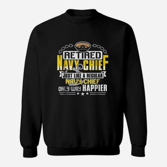 Retired Navy Chief Only Way Happier Sweatshirt | Crazezy