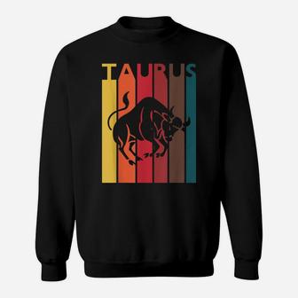 Retro Taurus Zodiac Sign April May Birthday Gift Taurus Sweatshirt | Crazezy AU