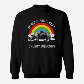 Rhinos Are Just Chubby Unicorns Sweatshirt | Crazezy DE