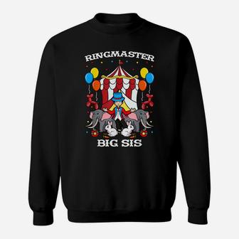 Ringmaster Big Sis Circus Event Staff Ringleader Big Sister Sweatshirt | Crazezy