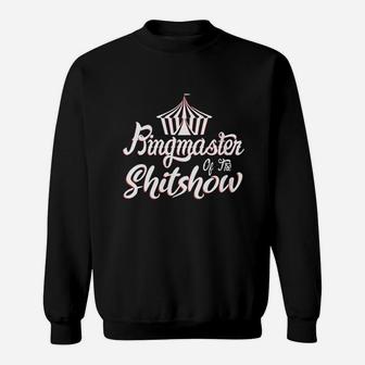 Ringmaster Of The Funny Parenting Sweatshirt - Thegiftio UK