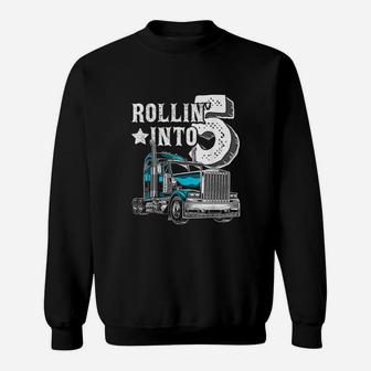 Rollin Into 5 Big Sweatshirt | Crazezy