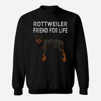 Rottweiler Friend For Life Dog Friendship Sweatshirt | Crazezy