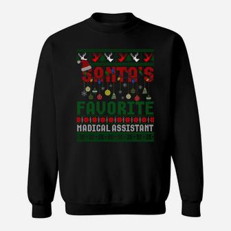 Santa Favorite Medical Assistant Christmas Ugly Xmas Sweater Sweatshirt Sweatshirt | Crazezy CA