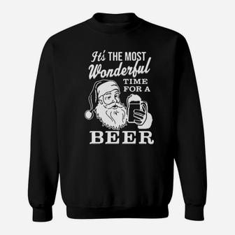 Santa It's The Most Wonderful Time For A Beer Sweatshirt - Monsterry