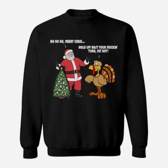 Santa Vs The Turkey Sweatshirt - Monsterry