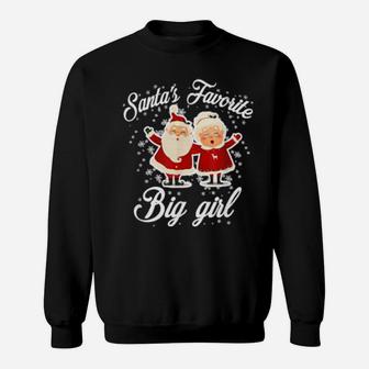 Santas Favorite Big Girl Sweatshirt - Monsterry