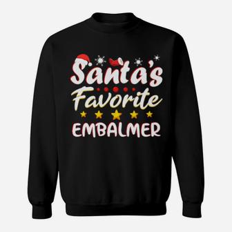 Santas Favorite Embalmer Sweatshirt - Monsterry