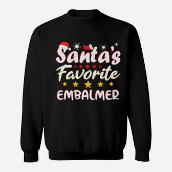 Santas Favorite Embalmer Sweatshirt - Monsterry AU