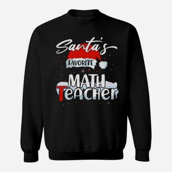 Santas Favorite Math Teacher Sweatshirt - Monsterry