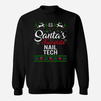 Santas Favorite Nail Tech Christmas Ugly Family Sweatshirt Sweatshirt | Crazezy CA