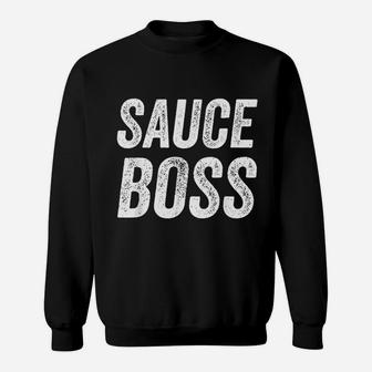 Sauce Boss Sweatshirt | Crazezy DE