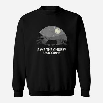 Save The Chubby Unicorns Sweatshirt | Crazezy