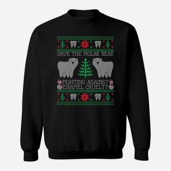 Save The Molar Bear Dental Dentist Ugly Christmas Sweaters Sweatshirt Sweatshirt | Crazezy