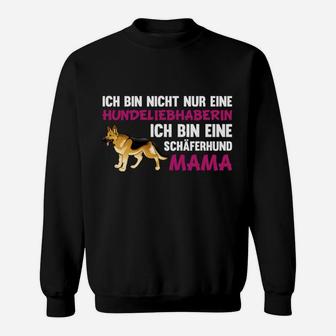 Schäferhund Mama Nur Online Bestellbar Sweatshirt - Seseable