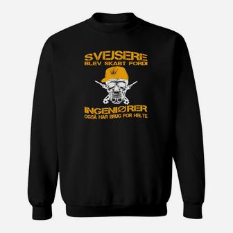 Schwarzes Sweatshirt für Schweißer, Lustiger Ingenieur Spruch - Seseable