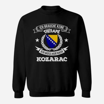 Schwarzes Sweatshirt 'Ich brauche keine Therapie - nur Kozarac', Wappen-Design - Seseable