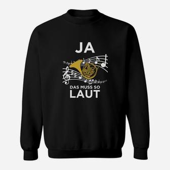 Schwarzes Sweatshirt mit Musikmotiv Ja, das Muss So Laut, Fan-Merch - Seseable