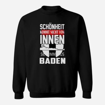 Schwarzes Sweatshirt Schönheit aus Baden, Lustiges Spruch Tee - Seseable