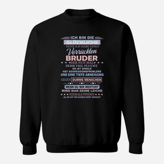 Schwarzes Sweatshirt Witziger Spruch für Brüder, Bruder Humor Tee - Seseable