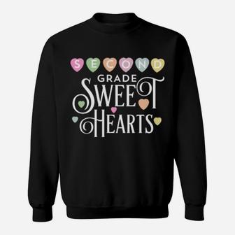 Second Grade Teacher Valentines Class Full For Sweethearts Sweatshirt - Monsterry UK