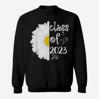 Senior Class Of 2023 Graduate Daisy Flower Sweatshirt | Crazezy