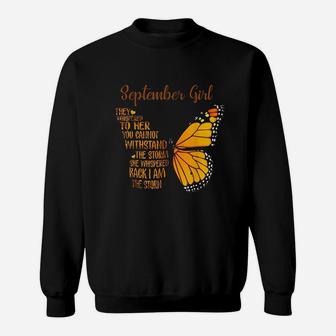 September Girl She Whispered Back I Am The Storm Butterfly Sweatshirt | Crazezy CA