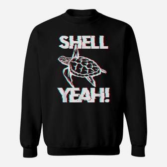 Shell Funny Tortoise Gift Marine Animal Turtle Graphic Yeah Sweatshirt | Crazezy CA