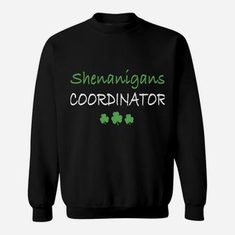 Shenanigans Coordinator Sweatshirt | Crazezy