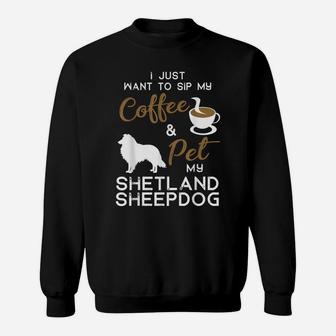 Shetland Sheepdog Dog Coffee Lover Owner Xmas Birthday Gift Sweatshirt | Crazezy DE