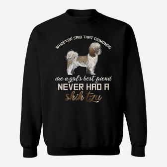 Shitzu Dog Mom Shih Tzu Are A Girls Best Friend Shih Tzu Mom Sweatshirt | Crazezy UK