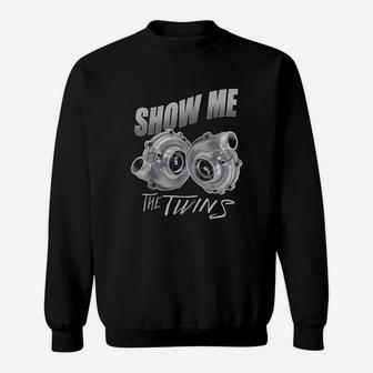 Show Me The Twins Sweatshirt | Crazezy UK