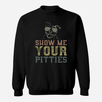 Show Me Your Pitties Sweatshirt - Monsterry DE