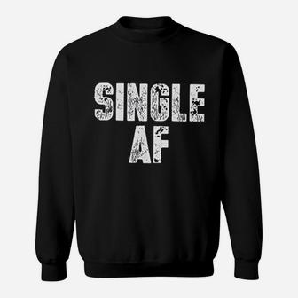 Single Af Off Shoulder Sweatshirt | Crazezy
