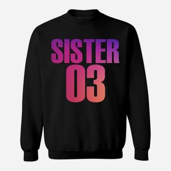 Sister 01 Sister 02 Sister 03 Best Friends Siblings Sweatshirt | Crazezy DE