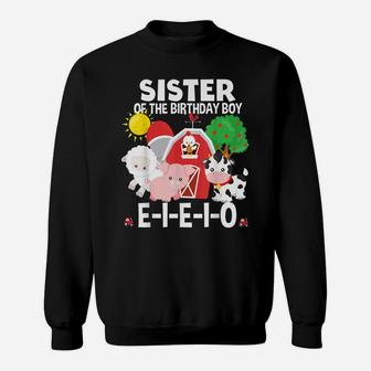 Sister Birthday Boy Old Macdonald Birthday Party Matching Sweatshirt | Crazezy
