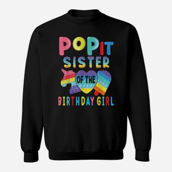 Sister Of The Birthday Girl Pop It Unicorn Birthday Kids Sweatshirt | Crazezy CA