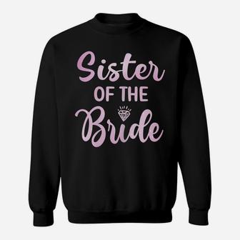 Sister Of The Bride Bridal Shower Wedding Day Sister Sweatshirt | Crazezy