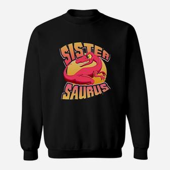 Sister Saurus Sweatshirt | Crazezy AU
