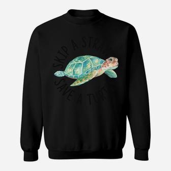 Skip A Straw Save A Turtle Watercolor Cute Sea Turtle Gift Sweatshirt | Crazezy AU
