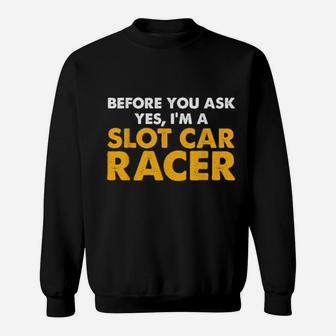 Slot Car Racing Ask Race Track Racer Sweatshirt - Monsterry DE