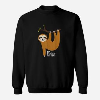 Sloth Hanging On A Tree Funny Sloth Lover Relax Take It Easy Sweatshirt | Crazezy