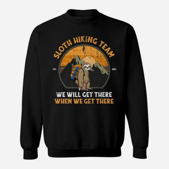 Sloth Hiking Tshirt, Sloth Hiking Team T-Shirt Sweatshirt | Crazezy
