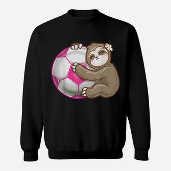 Sloth Hug Pink Sport Ball Girls Soccer Football Love Sweatshirt | Crazezy