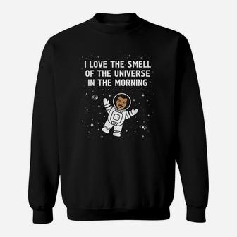 Smell Of The Universe Sweatshirt | Crazezy UK