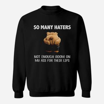 So Many Haters Sweatshirt | Crazezy