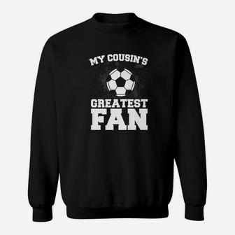Soccer Boy Or Girl My Cousins Greatest Sweatshirt - Thegiftio UK