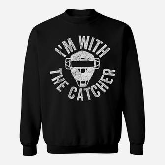 Softball Baseball Funny Catcher Sweatshirt | Crazezy UK